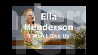 Ella Henderson  I Wont Give Up lyrics HQ [upl. by Axel166]