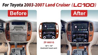 ZF9001G Installation Guide Dual screen Android head unit for Toyota 20032007 LC100 Lexus LX470 [upl. by Ikkela819]