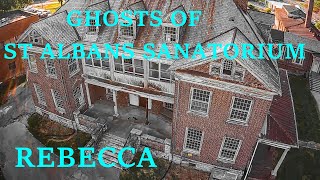 We Made Contact with a Ghost at St Albans Sanatorium Rebecca [upl. by Given]