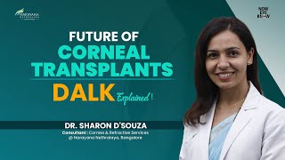 DALK Explained Partial  Thickness Corneal Transplant for Better Vision  Dr Sharon  English [upl. by Amalea]