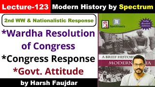 H123 How Congress Responded When British Govt Unilaterally joined WWII  Spectrum Modern History [upl. by Aderb]