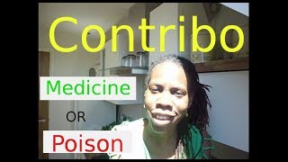 CONTRIBO  MEDICINE OR POISON  ital is vital [upl. by Ytsirk171]