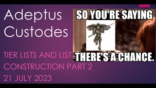 Adeptus Custodes  Tier Lists and Army Construction part 2 [upl. by Airdnna]