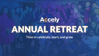 Accelys Annual Retreat  Time to Celebrate Learn and Grow [upl. by Mariquilla512]