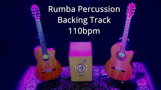 RUMBA PERCUSSION BACKING TRACK 110bpm for Guitar Players [upl. by Cirone]