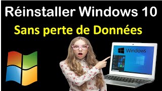 REINSTALLER WINDOWS 10 SANS PERDRE SES DONNEES [upl. by Ecart]