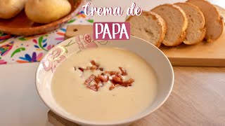 CREMA DE PAPA CON TOCINO  Del corazón al paladar [upl. by Flan]