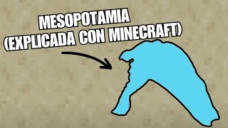 Mesopotamia Explicada con Minecraft [upl. by Odoric]