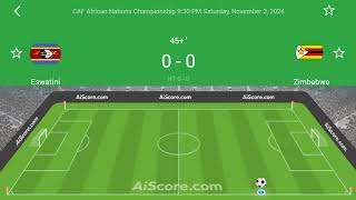 ZIMBABWE VS ESWATINI LIVE  2024 AFRICA NATIONS CHAMPIONSHIPS LIVE  ESWATINI VS ZIMBABWE LIVE MATCH [upl. by Leibrag]