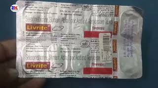 Livrite Tablet  Alpha lipoic acid Selenium and Nacetylcysteine Tablet  Livrite Tablet Use Benefit [upl. by Dde]