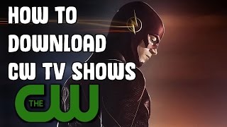 Quick Tutorial  How to download Your Favourite CW Shows [upl. by Zackariah311]