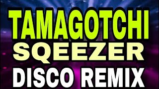 TAMAGOTCHI X SQEEZER  HARDTEK REMIX 2024   DJ REX TAMBOK REMIX OFFICIAL   KMC DJSS [upl. by Bailie26]