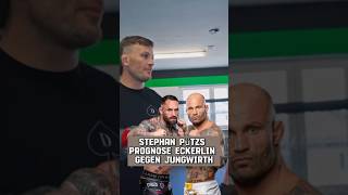 Stephan Pützs Prognose Eckerlin gegen Jungwirth mma fighter fight eckerlin jungwirth christian [upl. by Suckram]