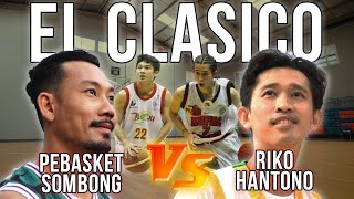 PEBASKET SOMBONG BERTEMU THE LEGEND RIKO HANTONO [upl. by Herzel648]