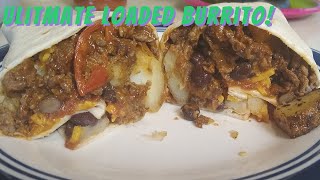 How to make the Ultimate Loaded Steak Burrito [upl. by Odlaumor110]