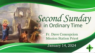 January 14 2024 Second Sunday in Ordinary Time with Fr Dave Concepcion [upl. by Krenek]