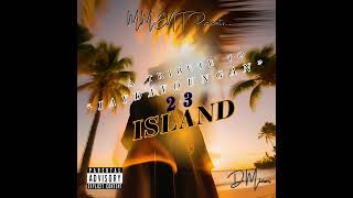 MMENT PRESENTS quot23 ISLANDquot A TRIBUTE TO jaydayoungan2454 🔥🔥🔥 [upl. by Alberik]