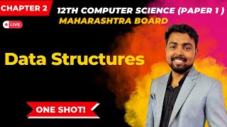 Chap 2 Data Structure  One Shot HSC Computer Science  Maharashtra Board [upl. by Adiene]