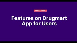 VinDAX Cloud  Features on the Drugmart App for Users [upl. by Orimisac349]