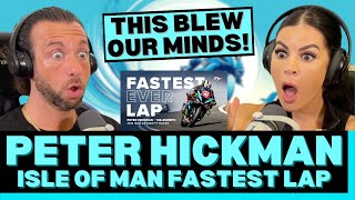 HOW IS THIS POSSIBLE Fastest EVER Lap of the Isle of Man TT  Peter Hickman Reaction [upl. by Yannodrahc]