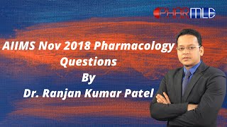 AIIMS November 2018 Pharmacology Solution [upl. by Danete]