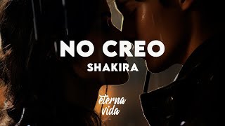 Shakira  No Creo LetraLyrics [upl. by Loeb792]