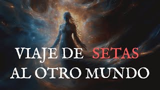 Experiencia Cercana A La Mu3r7e  SETAS MÁGICAS [upl. by Stormi]