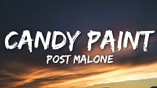 Post Malone  Candy paint Lyrics [upl. by Colfin750]