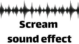 Scream sound effect no copyright [upl. by Thirion632]