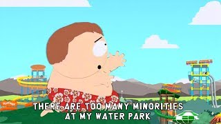 Eric Cartman Song ♪ Minorities at my Water Park ♪ lyrics karaoke  South Park [upl. by Appel]