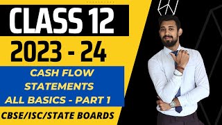 Cash Flow Statement  Financial Statement Analysis  Class 12  Accounts  Part 1 [upl. by Sucram574]