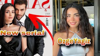 Ozge Yagiz start Role in New Turkish serial released ✨ [upl. by Gean]