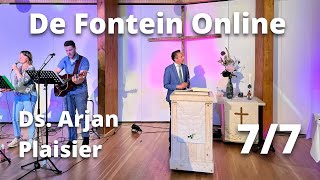 Online Singin  De Fontein Apeldoorn 7 juli  ds Arjan Plaisier [upl. by Ainesej]