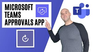 How To Use the Microsoft Teams Approval App [upl. by Bullock]