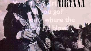 Nirvana  My Girl LYRICS [upl. by Issi]