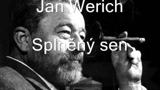 Jan Werich  Splněný sen [upl. by Suirtemed50]