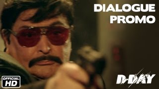 DDay Dialogue Promo 1  Goldman  Rishi Kapoor [upl. by Notlek152]