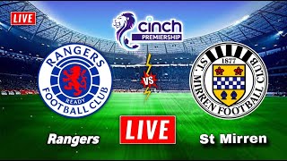 Rangers vs St Mirren Live Streaming  Scottish Premiership  St Mirren vs Rangers Live [upl. by Chaddy]