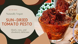 The easiest most delicious Sun Dried Tomato Pesto Happens to be Vegan [upl. by Anileuqcaj319]