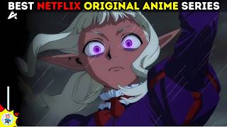 Top 10 Anime on Netflix 2024  MustWatch Anime Series on Netflix [upl. by Atinot]