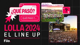 Lollapalooza Argentina 2024 el line up  Qué Pasó [upl. by Zonda861]