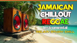 ✅ Jamaican Chillout Reggae  Relax Study Chill Instrumental Relaxing Reggae Music No Vocals [upl. by Alvan262]