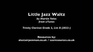 Little Jazz Waltz from uTunes by Martin Yates Trinity Clarinet Grade 2 [upl. by Ahsetal]