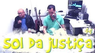 Derly com Jonas Benichio  Sol da justiça  44 [upl. by Adnelg]