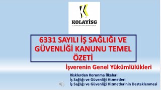 6331 İŞ SAĞLIĞI VE GÜVENLİĞİ KANUNU TEMEL ÖZETİKİNCİ BÖLÜMİŞVERENİN GENEL YÜKÜMLÜLÜKLERİ [upl. by Inotna]