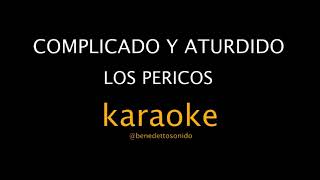 KARAOKE  Complicado y aturdido  Los Pericos [upl. by Assel941]