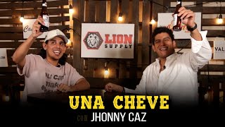 Una cheve con Jhonny Caz T3 E 105 [upl. by Suhploda]