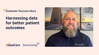 Elara Caring Harnessing data for better patient outcomes [upl. by Garner]