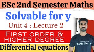 Bsc 2nd sem maths Differential equations solvable for y  Bsc 2nd sem maths chapter 4  L2 [upl. by Dino626]