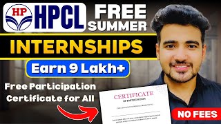 HPCL Summer internships for College Students  Free Certificate  Earn Rs9 Lakh [upl. by Nylatsirhc]